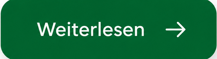 Grüne Schaltfläche mit dem Text "Weiterlesen" und einem Pfeil nach rechts.