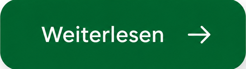 Grüne Schaltfläche mit dem Text "Weiterlesen" und einem Pfeil nach rechts.